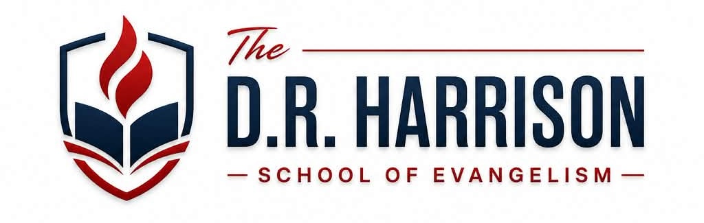 D.R. Harrison School of Evangelism
